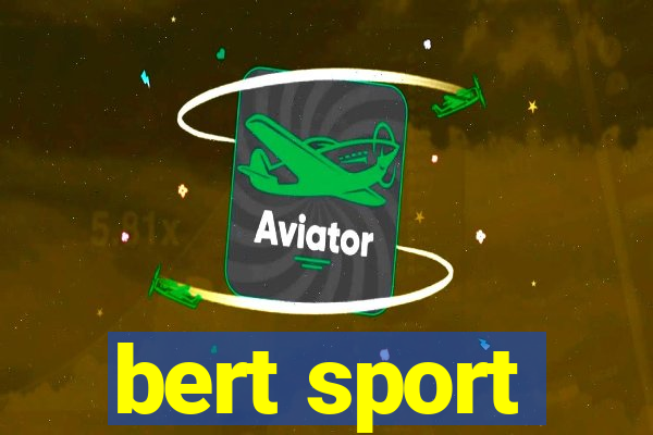 bert sport